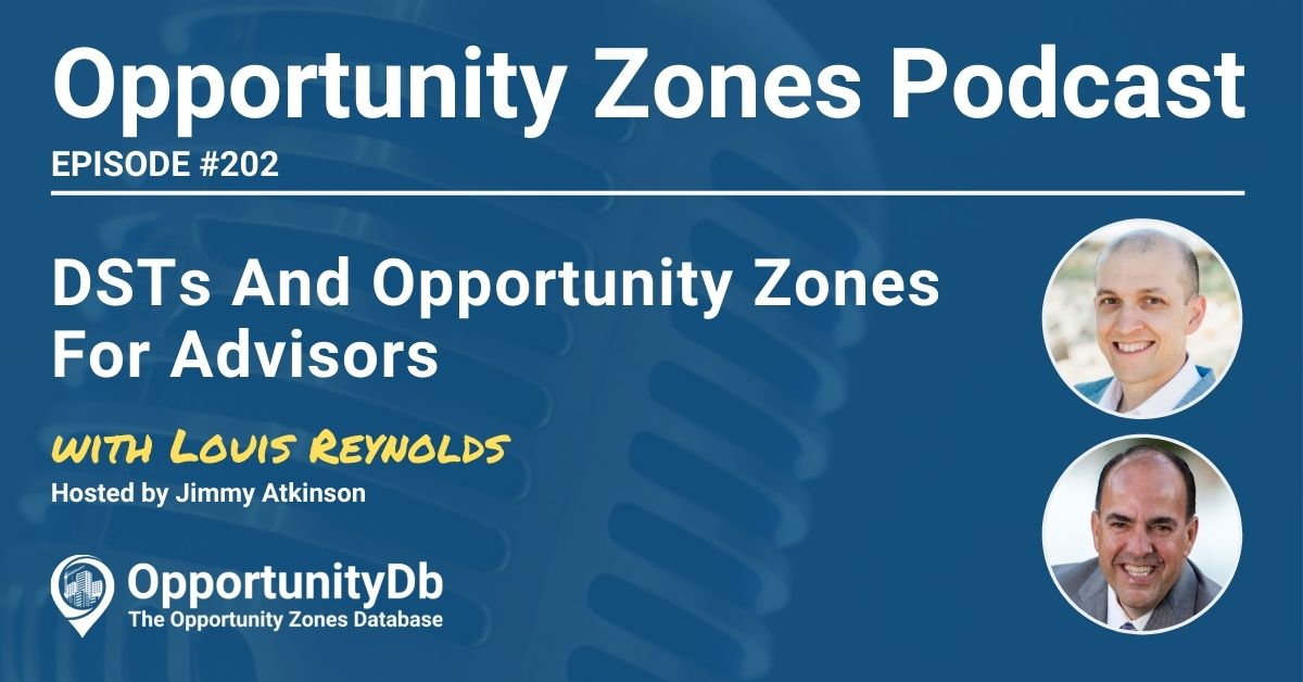 Louis Reynolds on the Opportunity Zones Podcast
