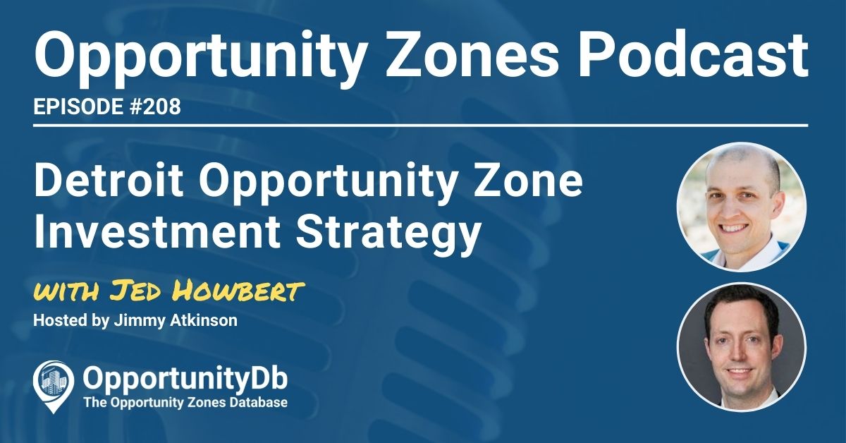 Jed Howbert on the Opportunity Zones Podcast
