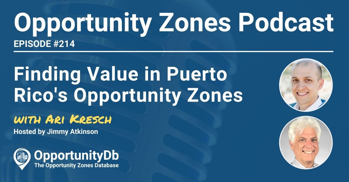 Ari Kresch on the Opportunity Zones Podcast