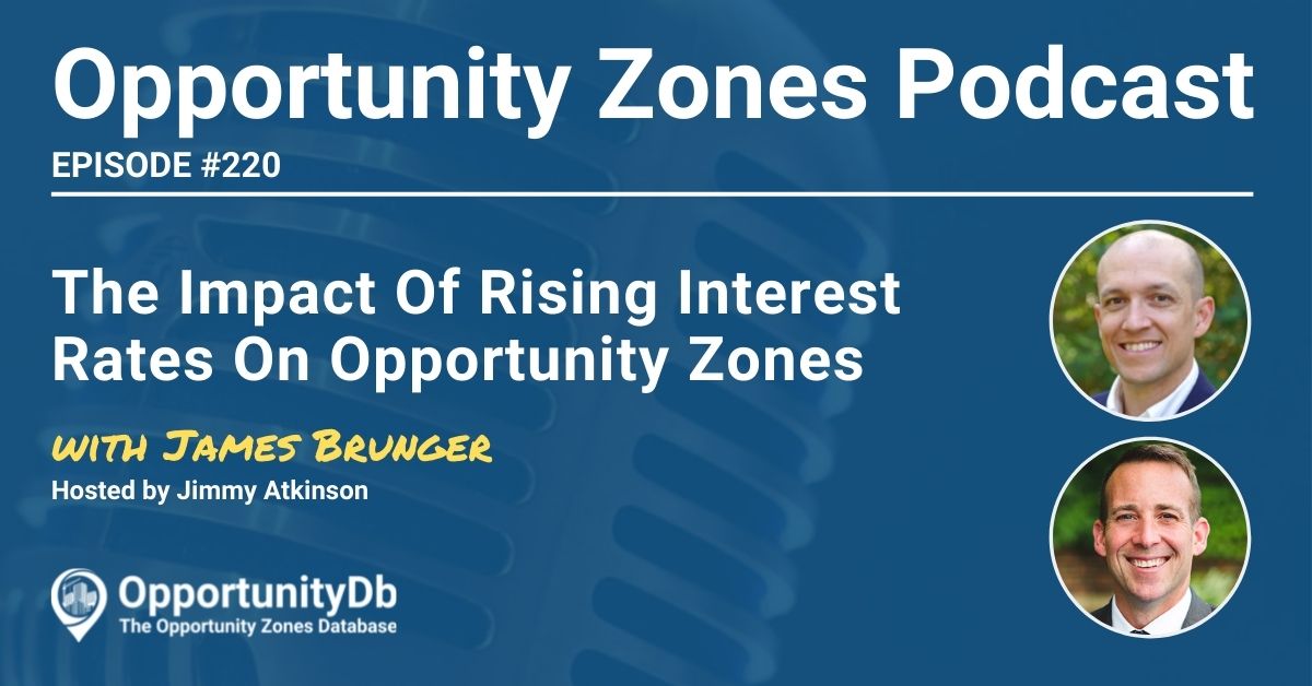 James Brunger on the Opportunity Zones Podcast