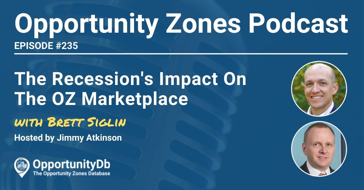 Brett Siglin on the Opportunity Zones Podcast