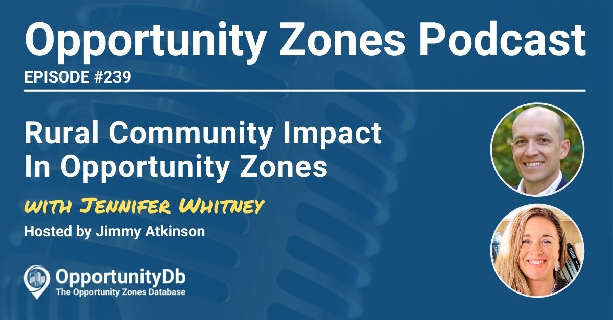 Jennifer Whitney on the Opportunity Zones Podcast