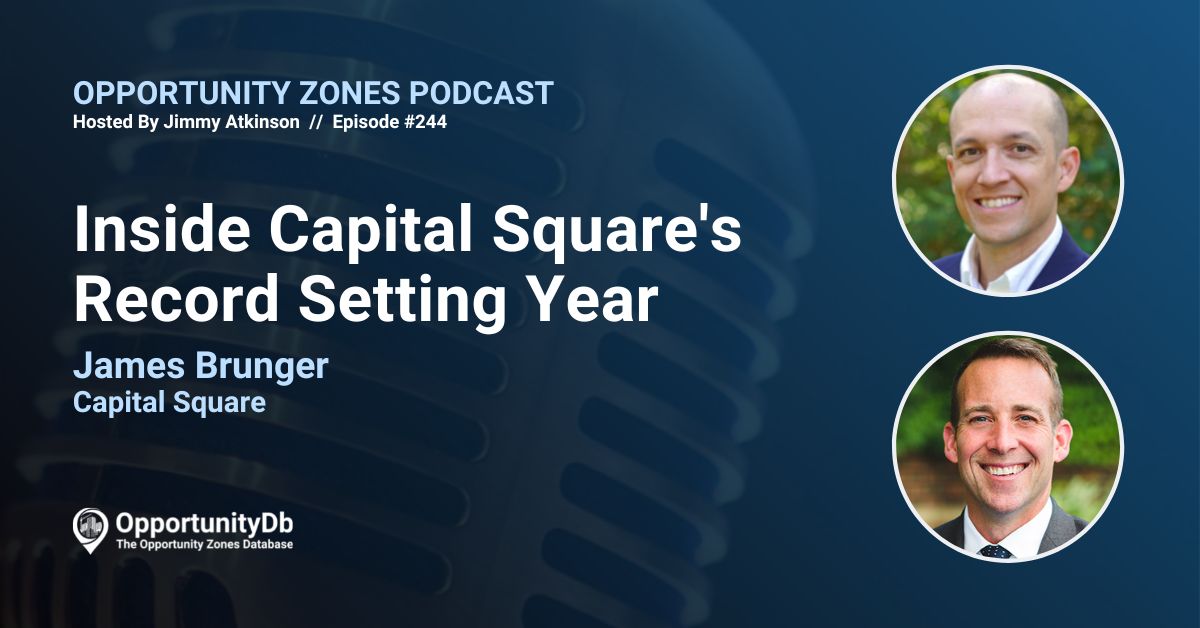 James Brunger on the Opportunity Zones Podcast