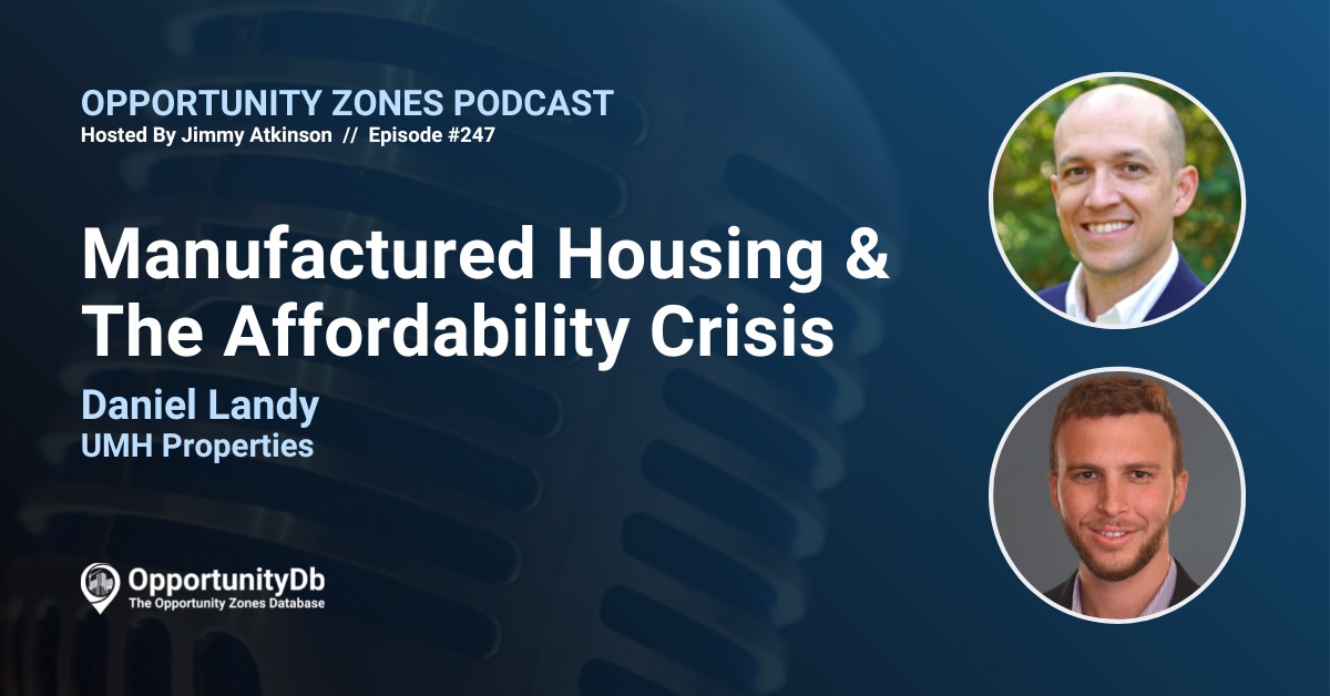 Daniel Landy on the Opportunity Zones Podcast