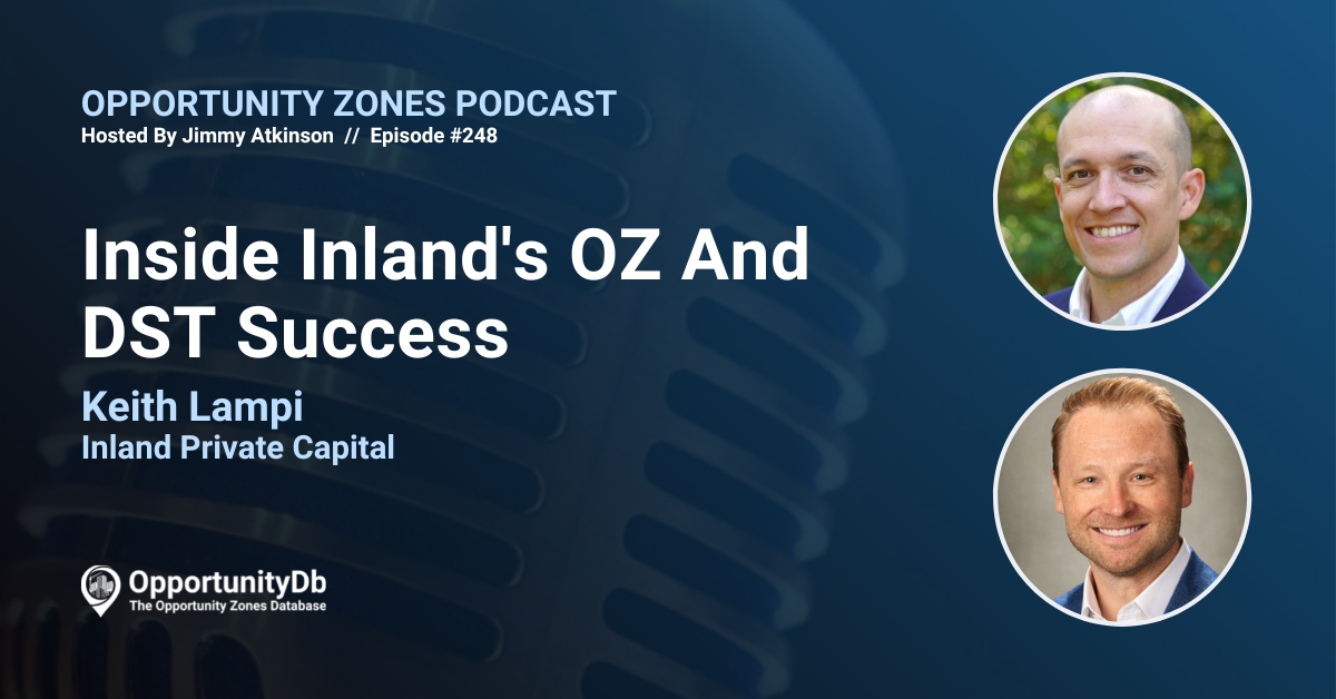 Keith Lampi on the Opportunity Zones Podcast
