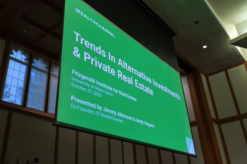 Trends In Alternative Investments & Private Real Estate - University of Notre Dame